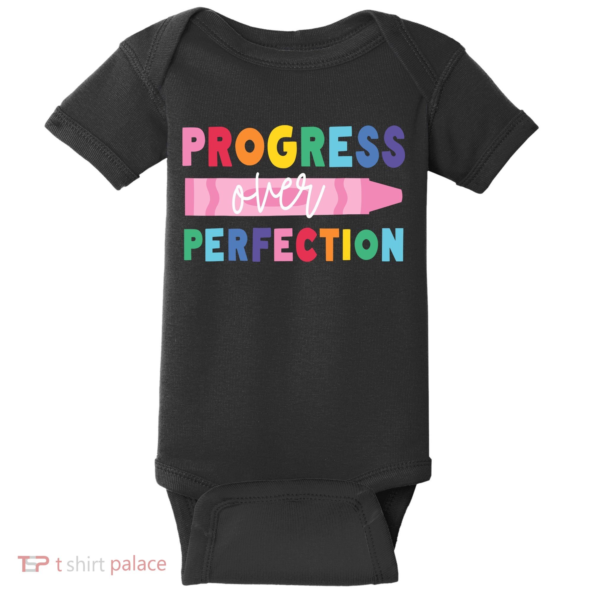 Progress Over Perfection Funny Motivational Teacher School Baby Bodysuit