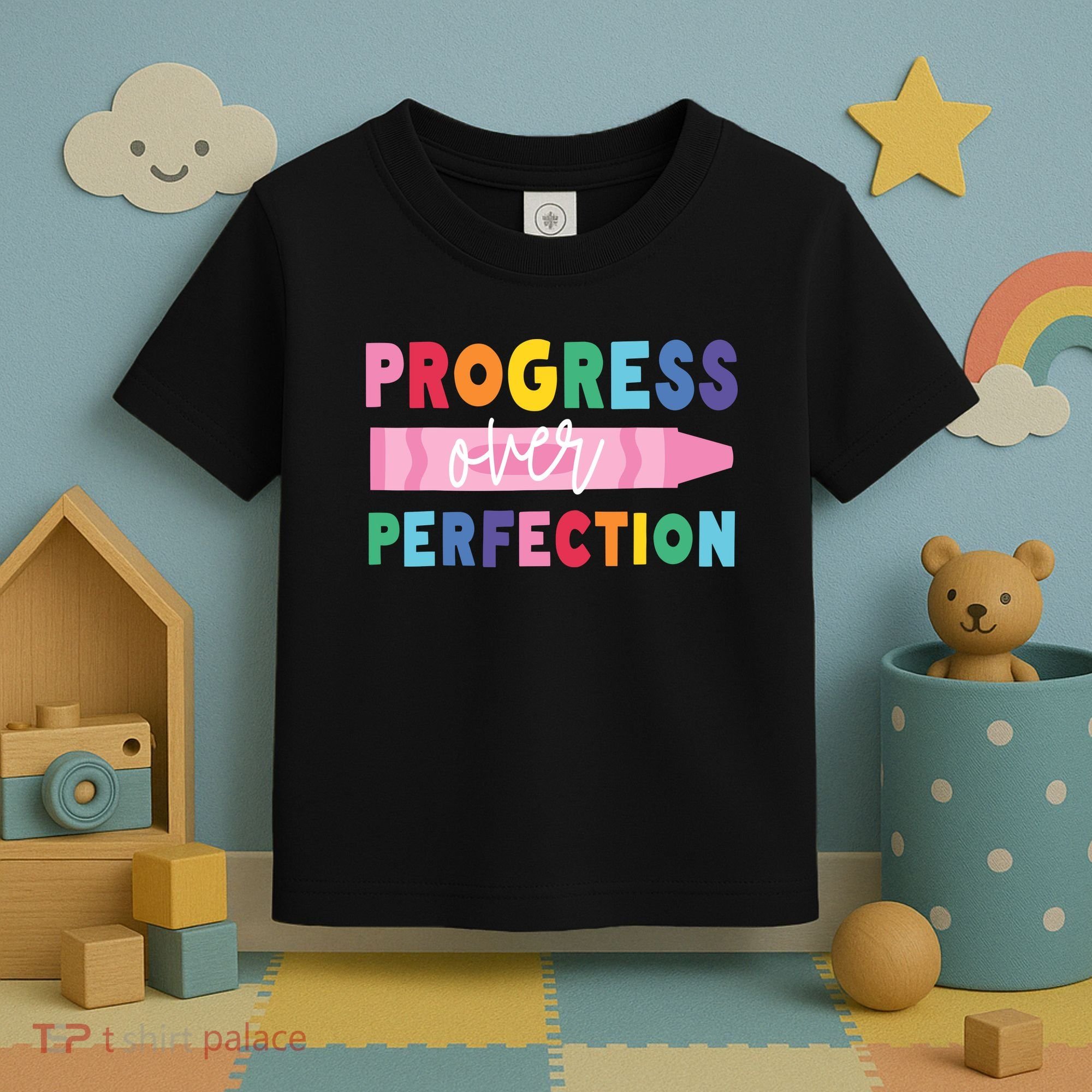 Progress Over Perfection Funny Motivational Teacher School Toddler T-Shirt