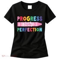 Progress Over Perfection Funny Motivational Teacher School Women's T-Shirt thumb 0