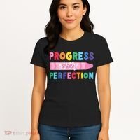 Progress Over Perfection Funny Motivational Teacher School Women's T-Shirt thumb 4