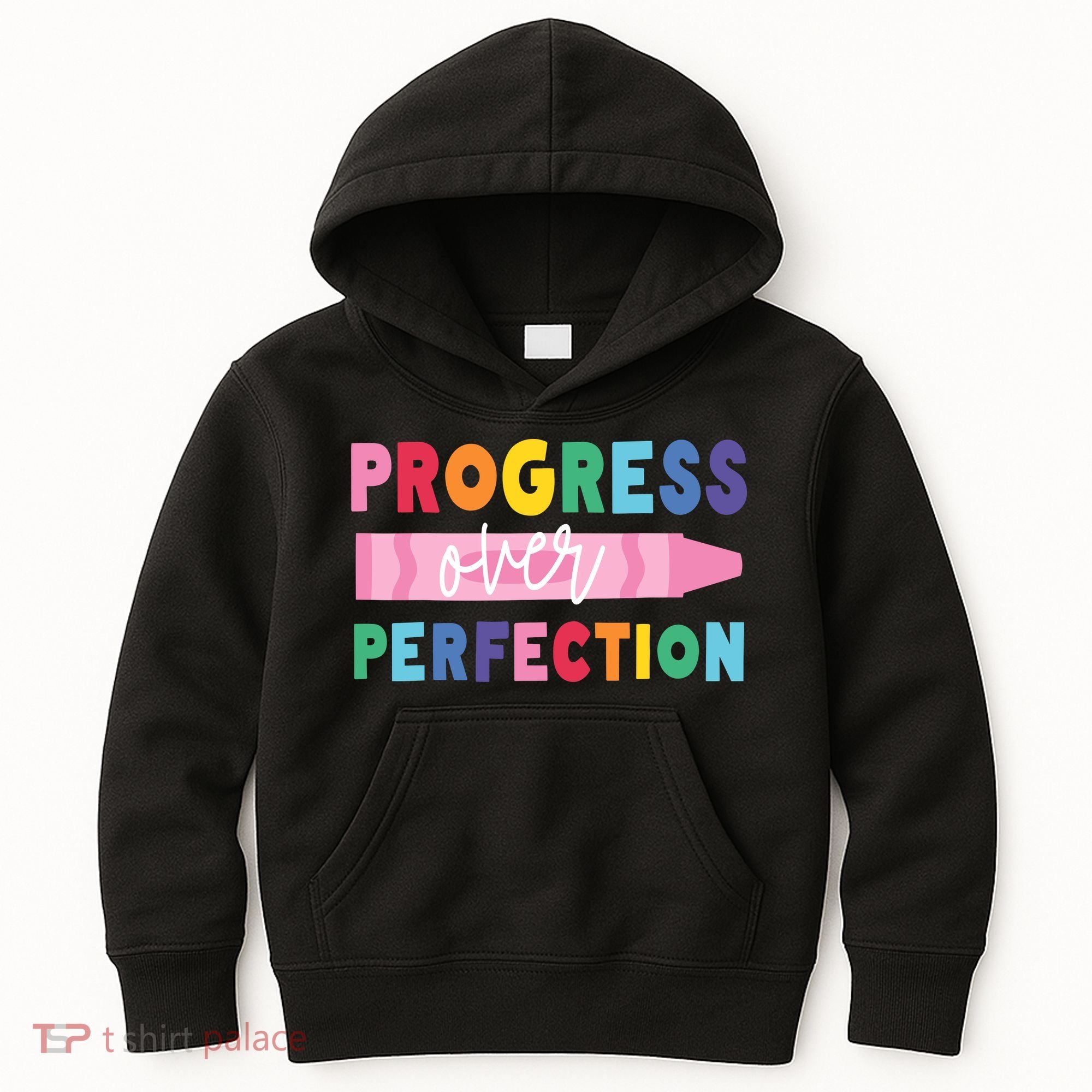 Progress Over Perfection Funny Motivational Teacher School Kids Hoodie