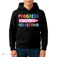 Progress Over Perfection Funny Motivational Teacher School Kids Hoodie thumb 4