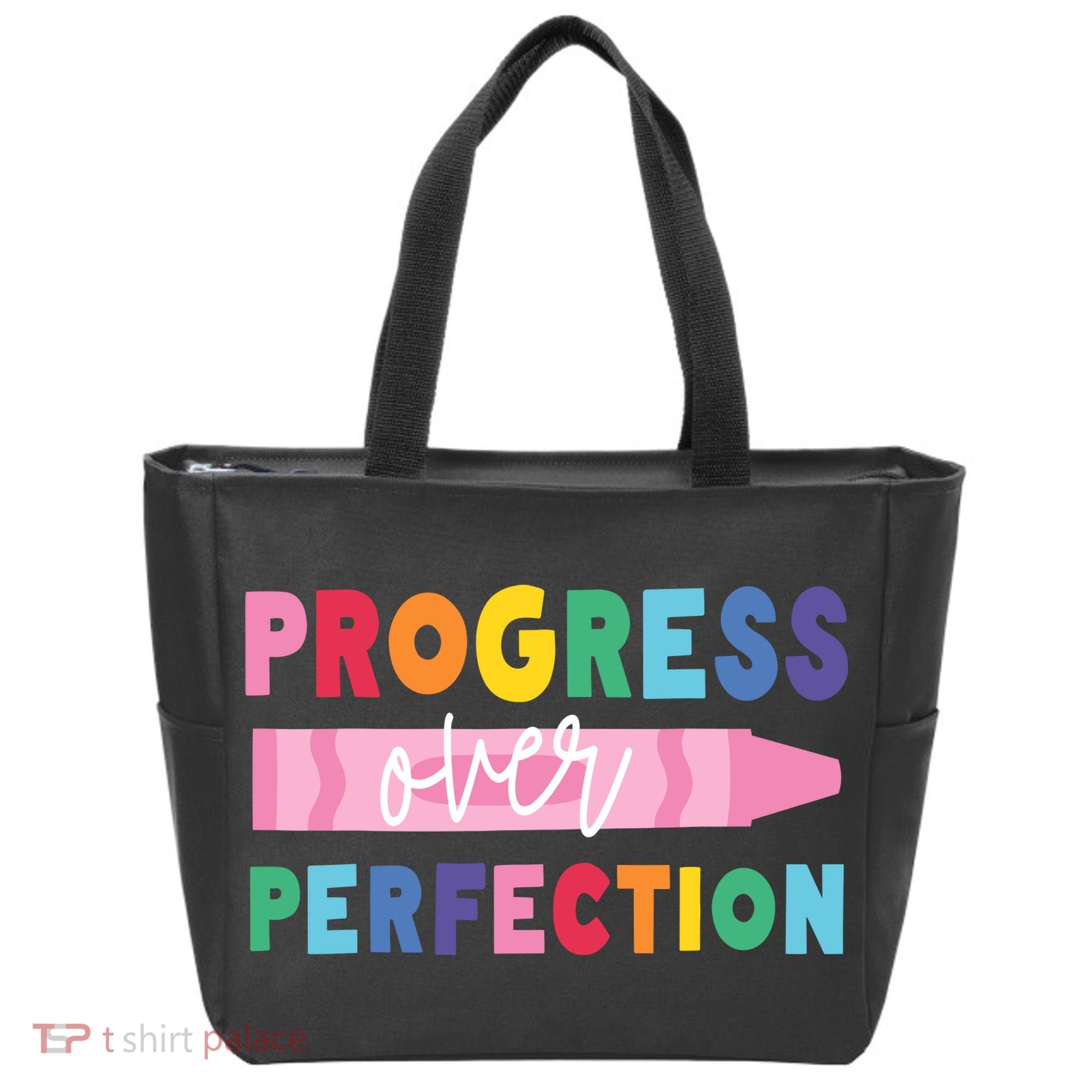 Progress Over Perfection Funny Motivational Teacher School Tote Bag