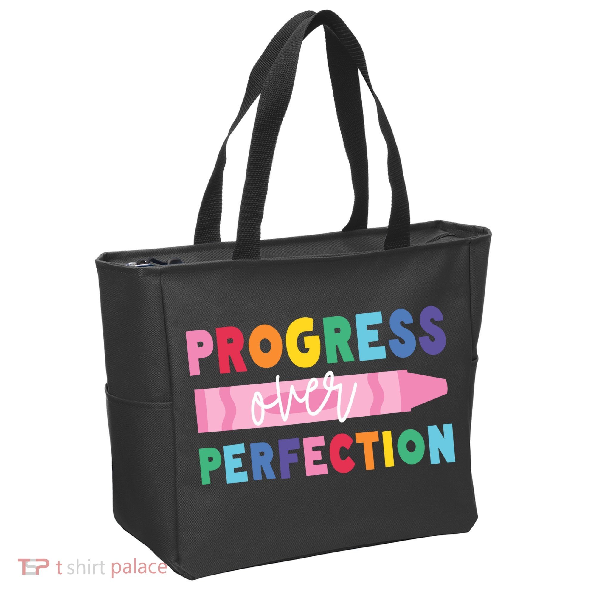 Progress Over Perfection Funny Motivational Teacher School Tote Bag