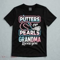 Putters Or Pearls Gender Reveal Grandma Baby Party Supplies T-Shirt thumb 5