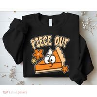 Piece Out Pumpkin Pie Funny Sweatshirt thumb 2