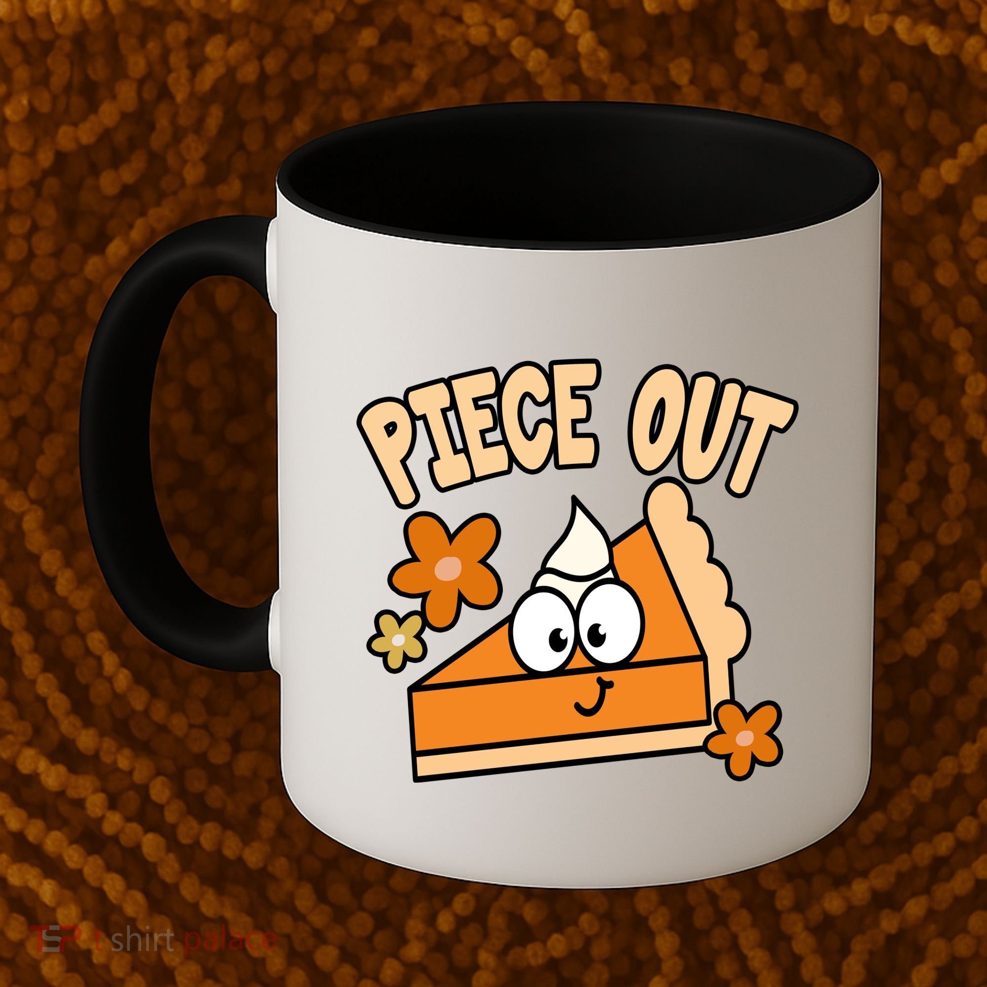 Piece Out Pumpkin Pie Funny Coffee Mug