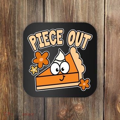 Piece Out Pumpkin Pie Funny Coaster