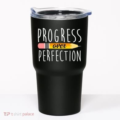 Progress Over Perfection Tumbler