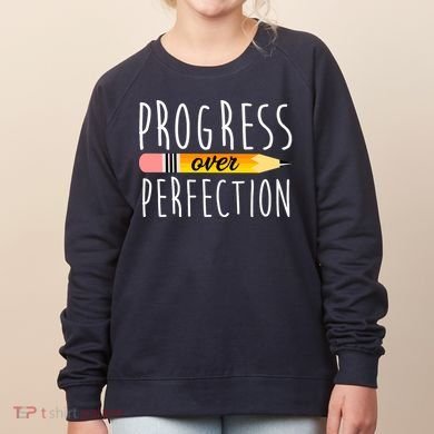 Progress Over Perfection Women's Sweatshirt