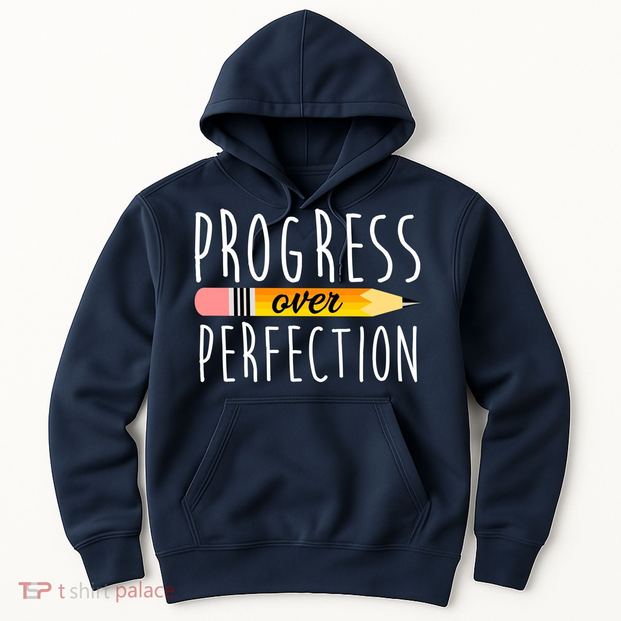Progress Over Perfection Hoodie