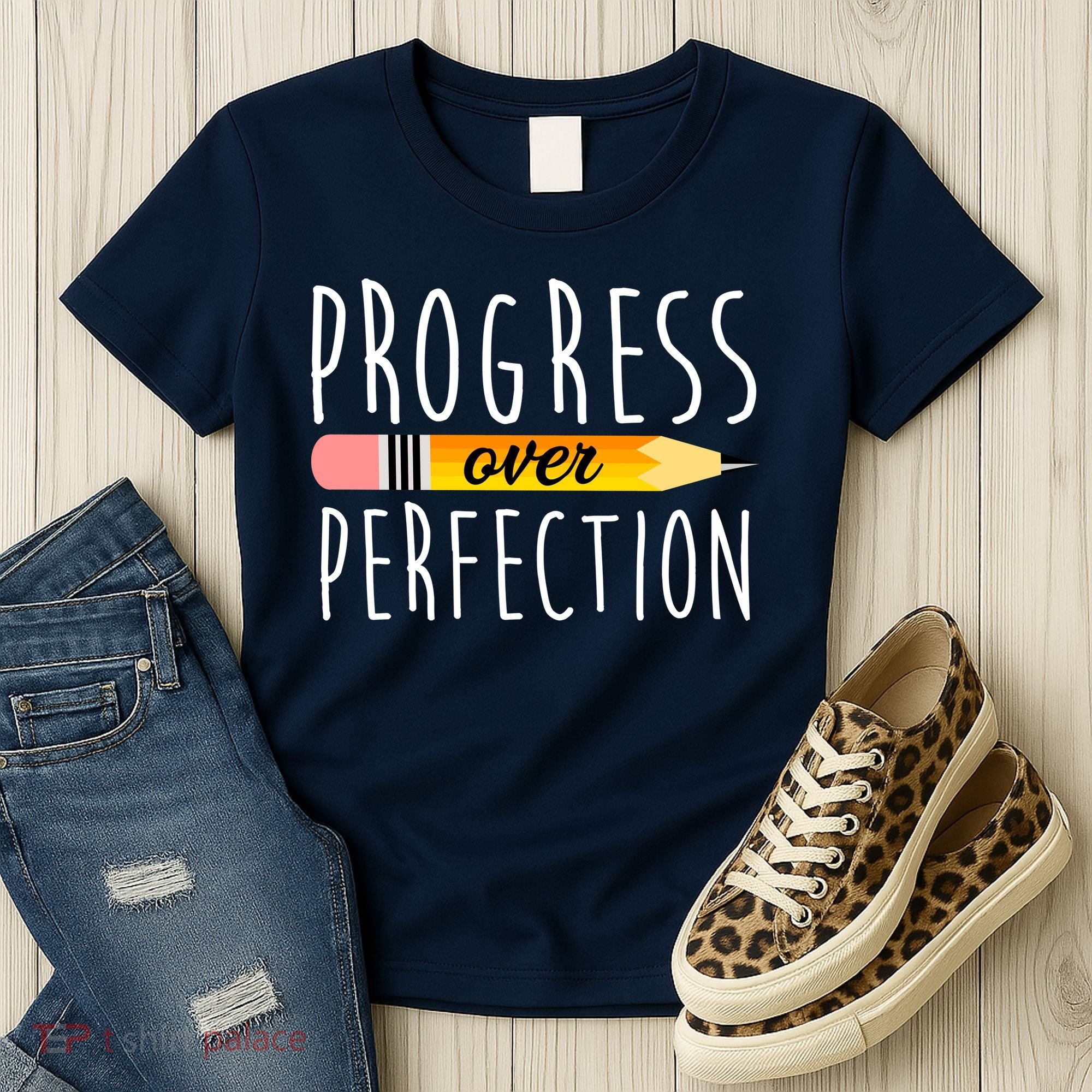 Progress Over Perfection Women's T-Shirt