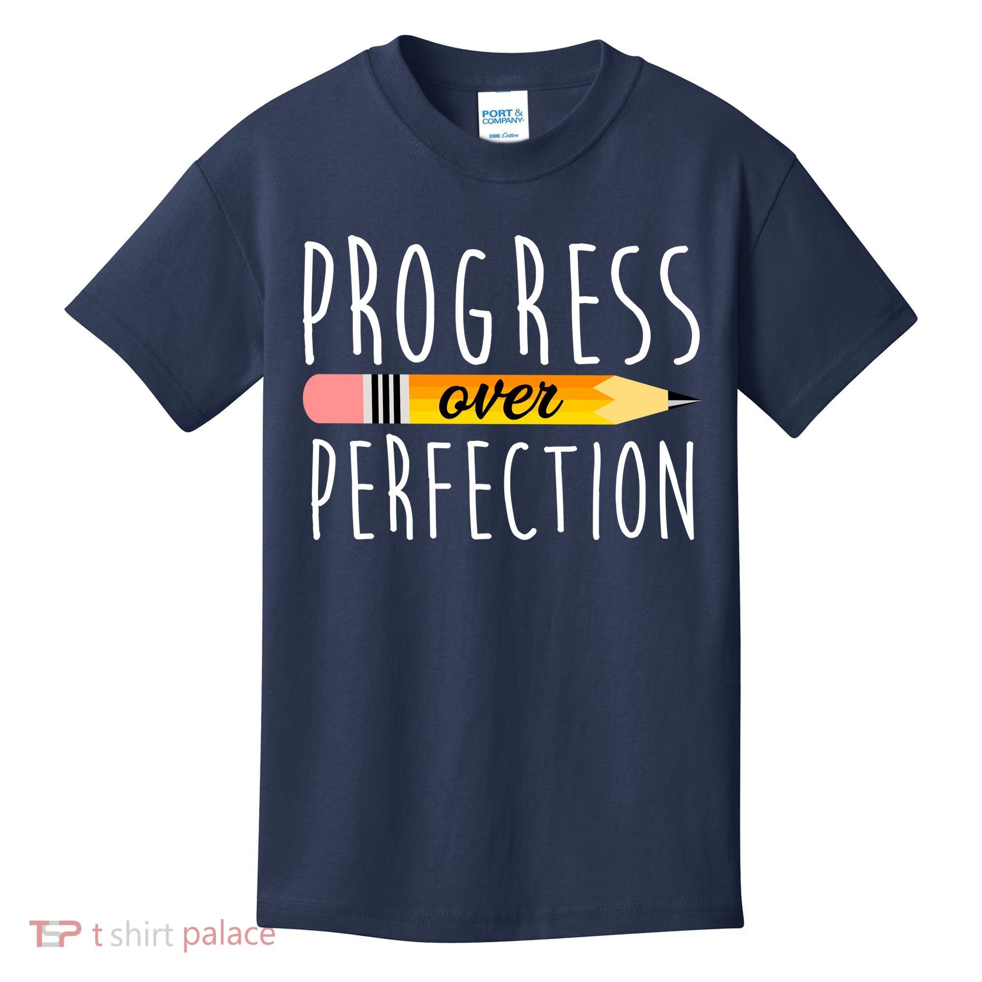 Progress Over Perfection Kids T-Shirt