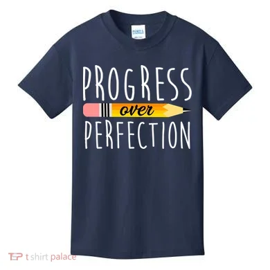 Progress Over Perfection Kids T-Shirt