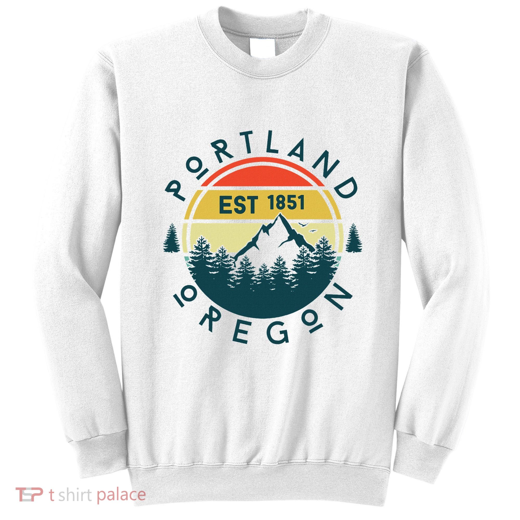 Portland Oregon Sweatshirt
