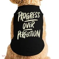 Progress Over Perfection Doggie Tank thumb 0