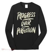 Progress Over Perfection Long Sleeve Shirt thumb 0