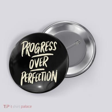 Progress Over Perfection Button