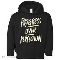 Progress Over Perfection Toddler Hoodie thumb 0