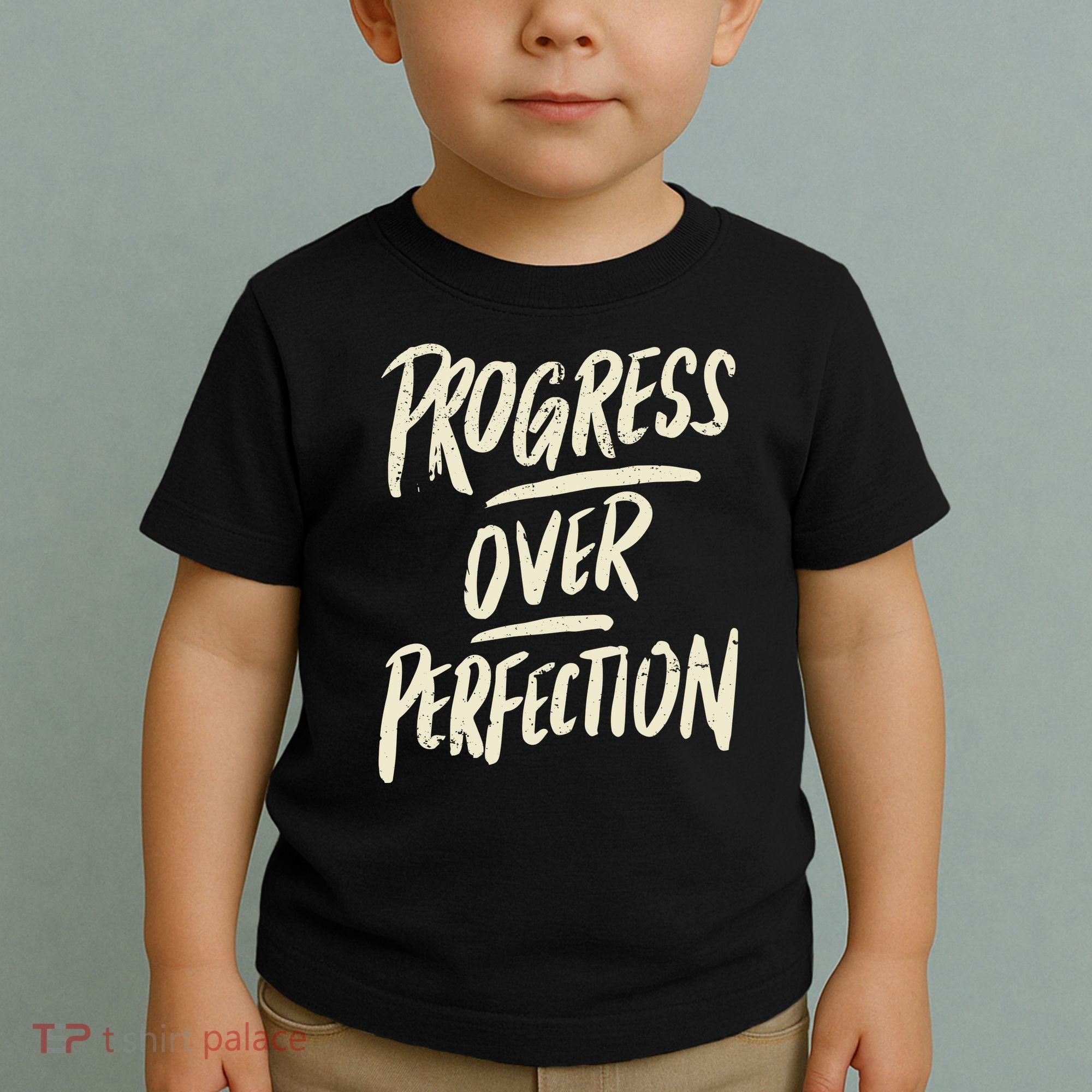 Progress Over Perfection Toddler T-Shirt