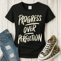 Progress Over Perfection Women's T-Shirt thumb 3