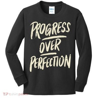Progress Over Perfection Kids Long Sleeve Shirt