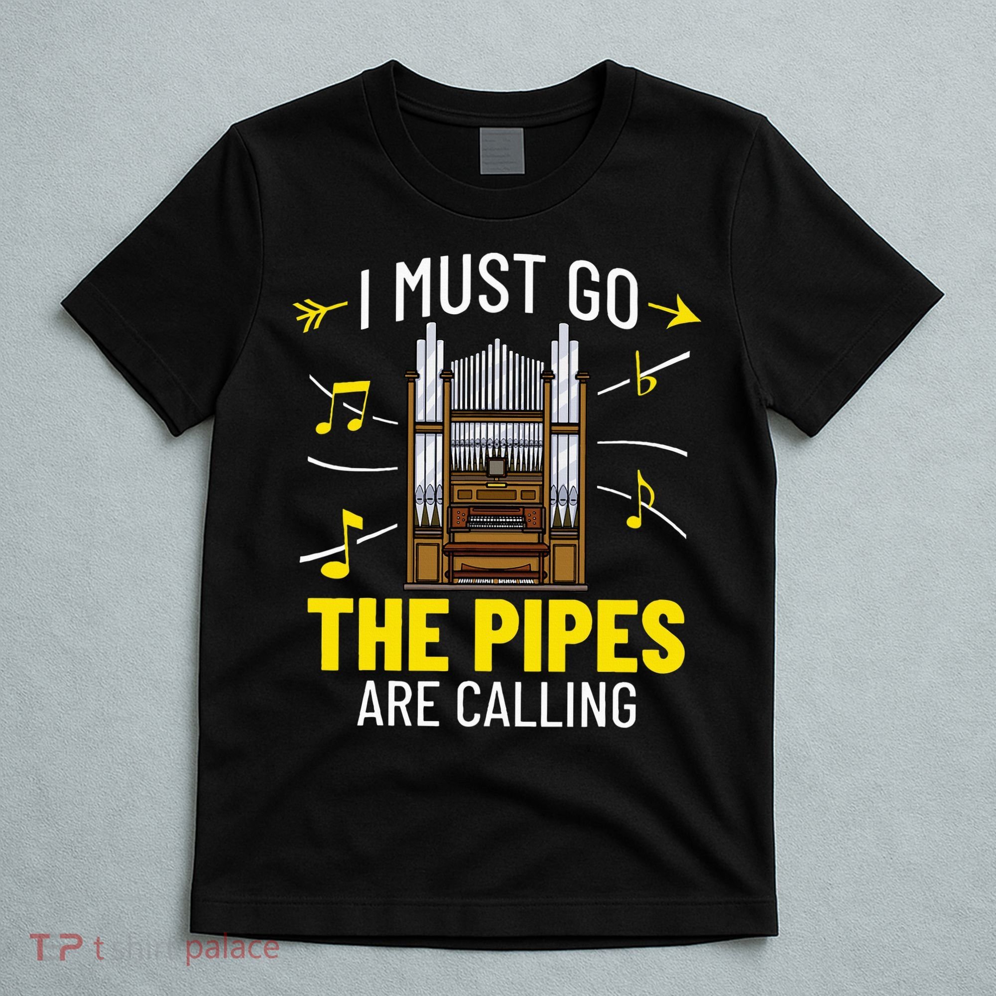 Pipe Organ Piano Organist Instrument Music Musician T-Shirt