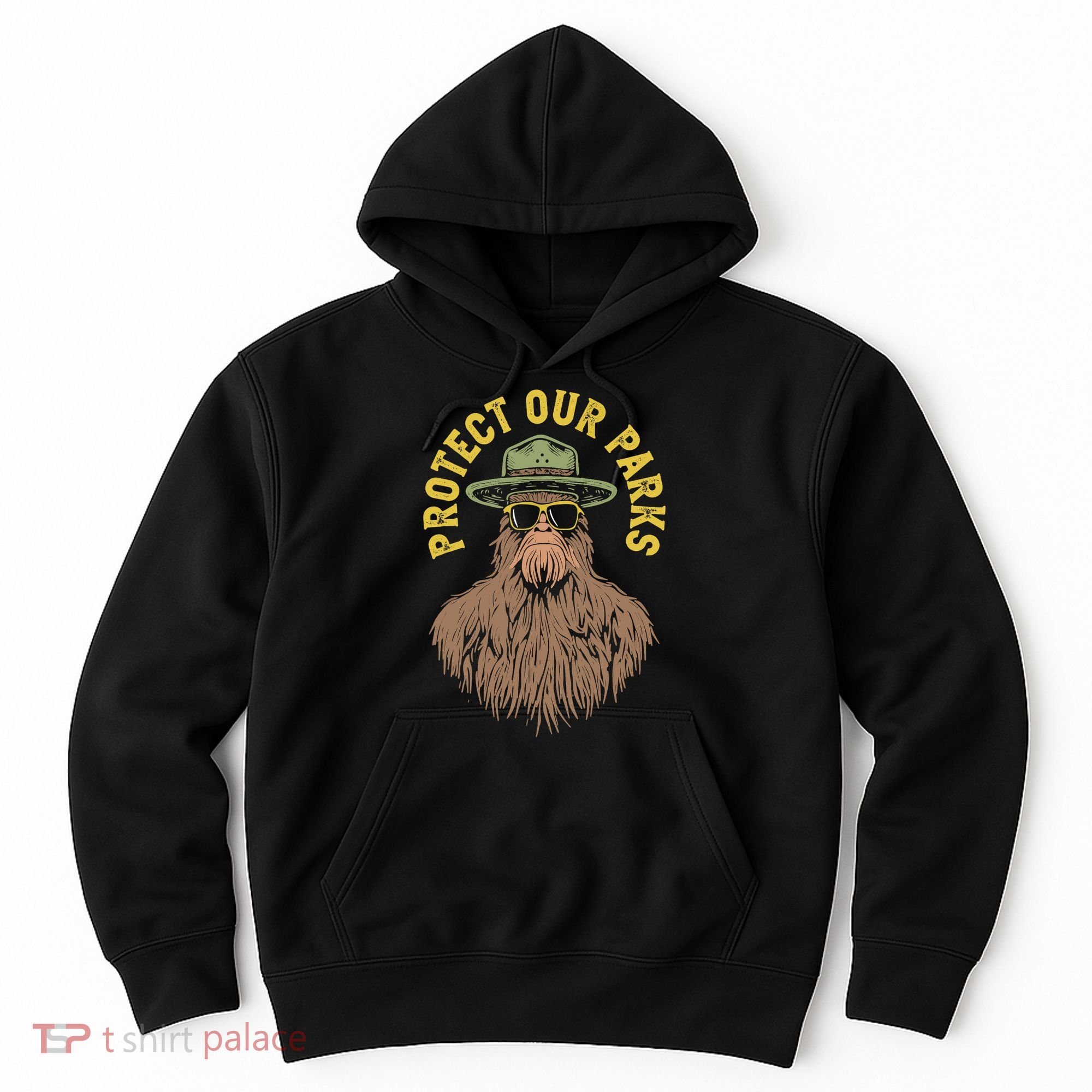 Protect Our Parks! Sasquatch Park Ranger Funny Bigfoot Hoodie