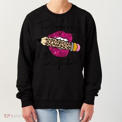 Progress Over Perfection Leopard Pencil Motivational Teacher Women's Sweatshirt