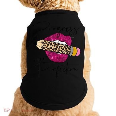 Progress Over Perfection Leopard Pencil Motivational Teacher Doggie Tank