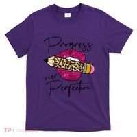 Progress Over Perfection Leopard Pencil Motivational Teacher T-Shirt thumb 0