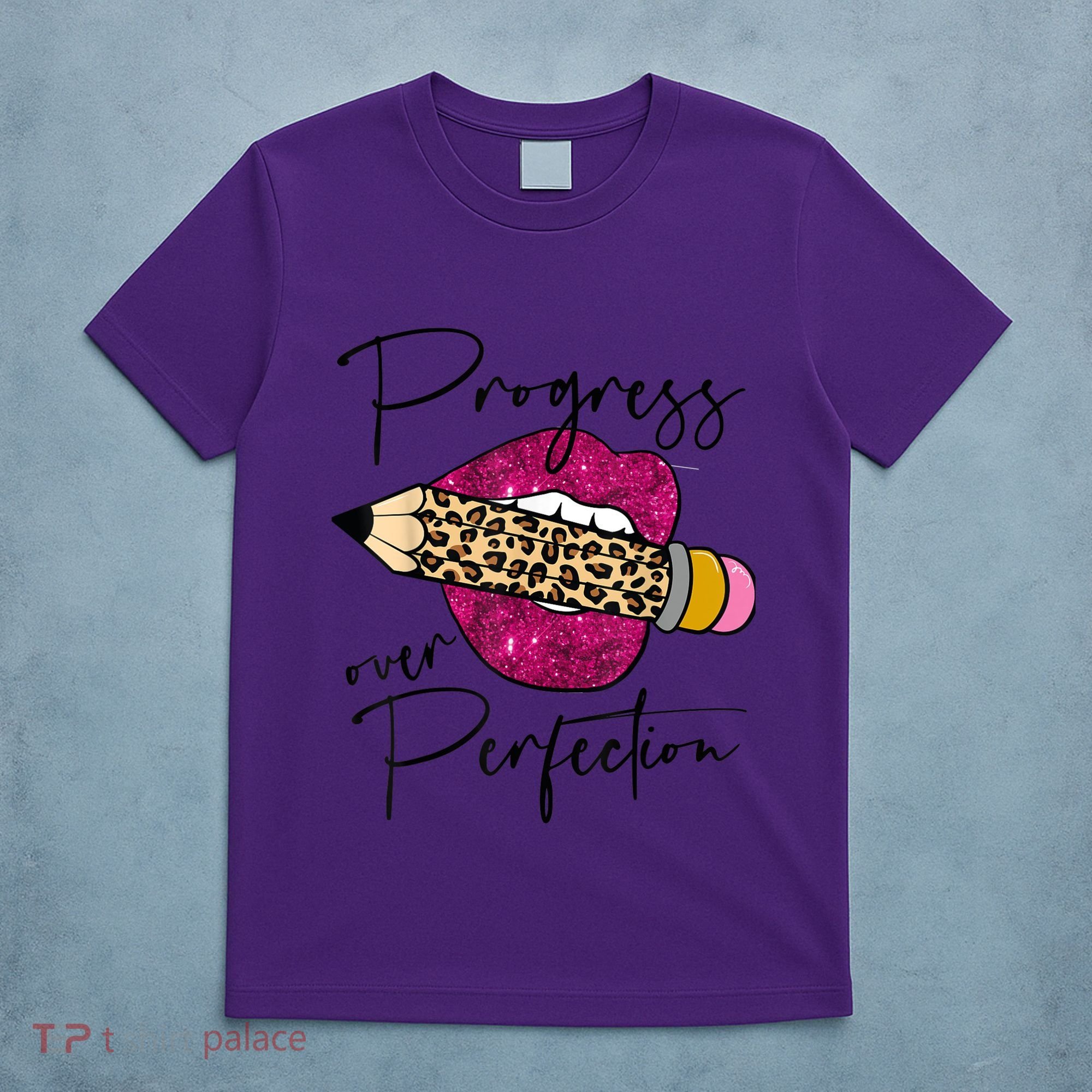 Progress Over Perfection Leopard Pencil Motivational Teacher T-Shirt