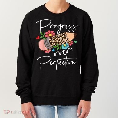 Progress Over Perfection Leopard Pencil Motivational Teacher Women's Sweatshirt