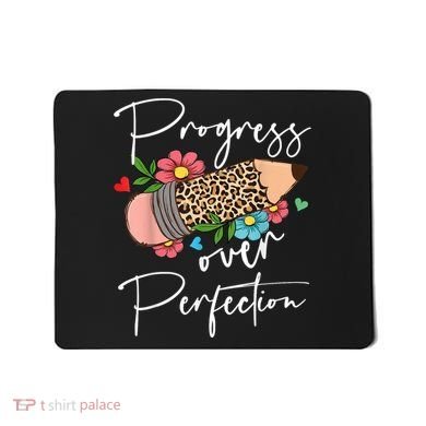 Progress Over Perfection Leopard Pencil Motivational Teacher Mousepad
