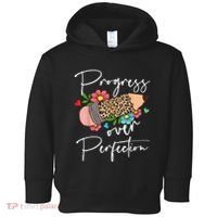 Progress Over Perfection Leopard Pencil Motivational Teacher Toddler Hoodie thumb 0