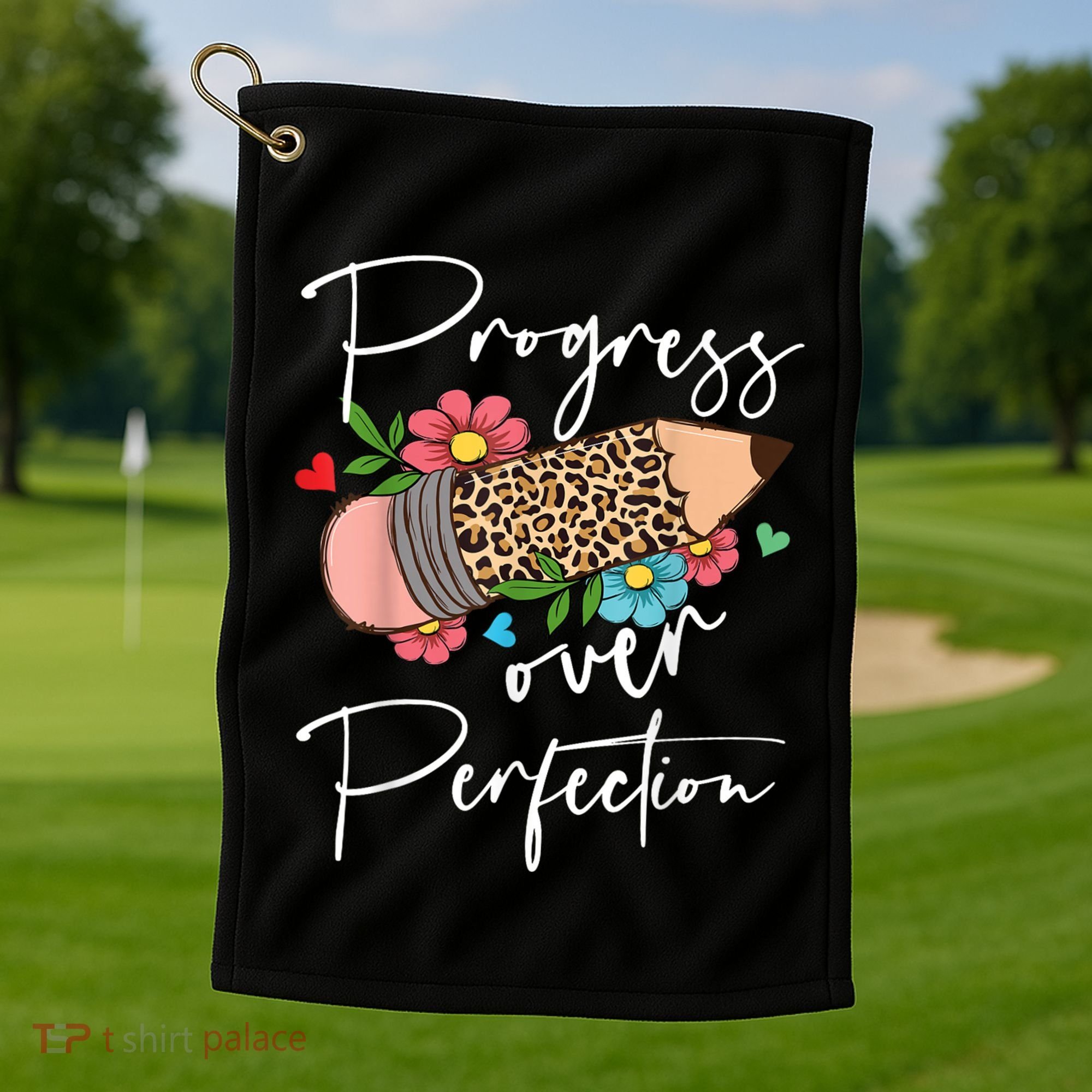 Progress Over Perfection Leopard Pencil Motivational Teacher Golf Towel
