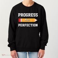Progress Over Perfection Teacher Funny Pencil Back To Shool Women's Sweatshirt thumb 0