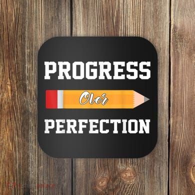 Progress Over Perfection Teacher Funny Pencil Back To Shool Coaster