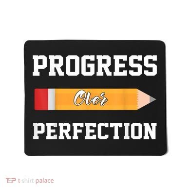 Progress Over Perfection Teacher Funny Pencil Back To Shool Mousepad