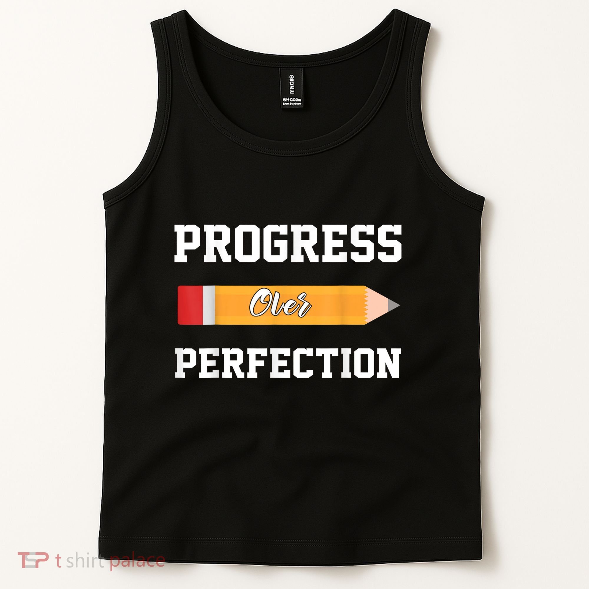 Progress Over Perfection Teacher Funny Pencil Back To Shool Tank Top
