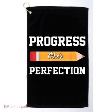 Progress Over Perfection Teacher Funny Pencil Back To Shool Golf Towel