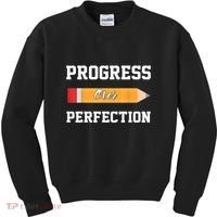 Progress Over Perfection Teacher Funny Pencil Back To Shool Kids Sweatshirt thumb 0