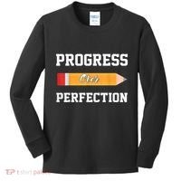 Progress Over Perfection Teacher Funny Pencil Back To Shool Kids Long Sleeve Shirt thumb 0