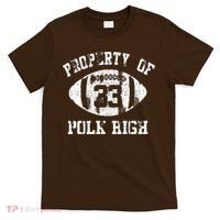 Property Of Polk High T-Shirt thumb 0