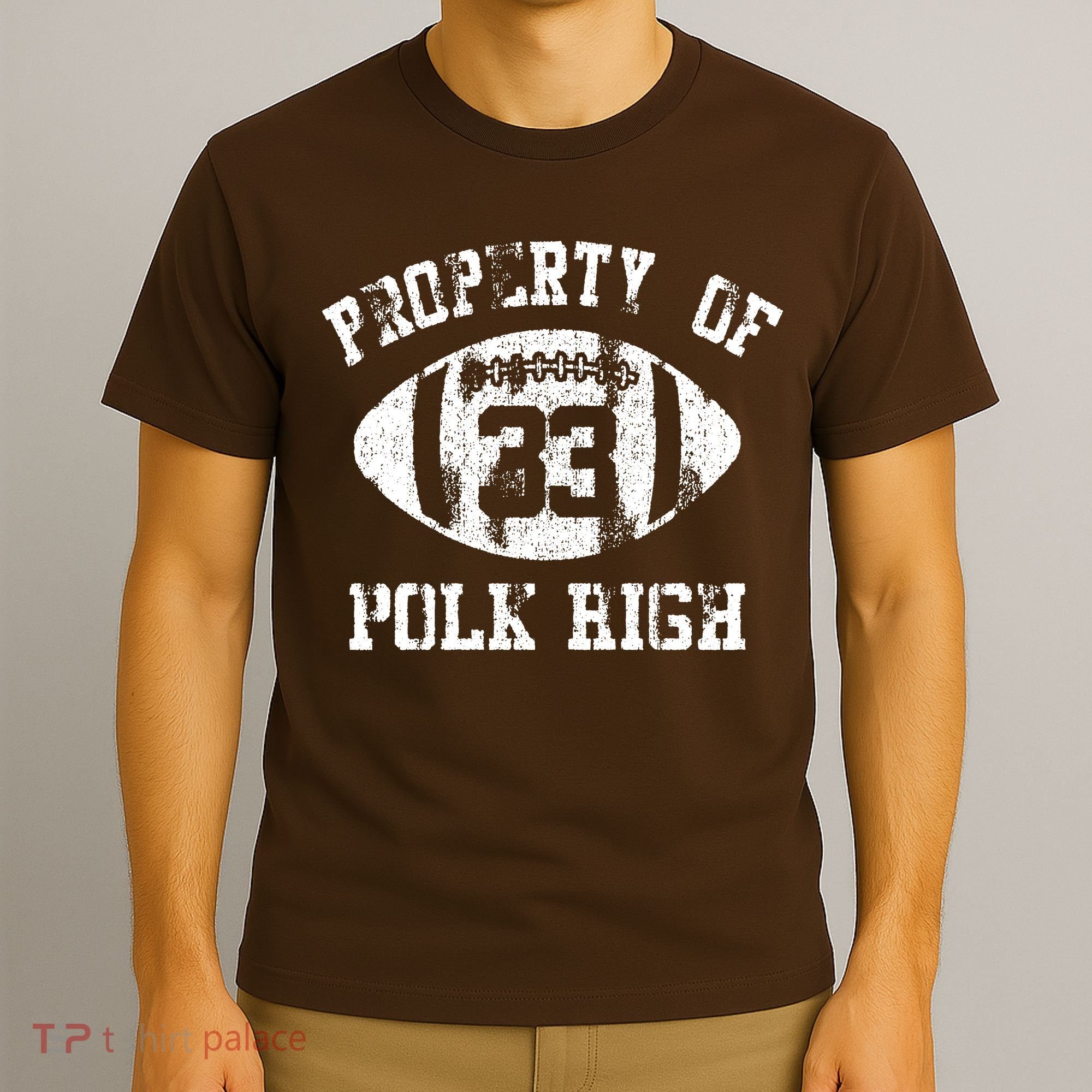 Property Of Polk High T-Shirt