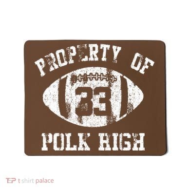 Property Of Polk High Mousepad