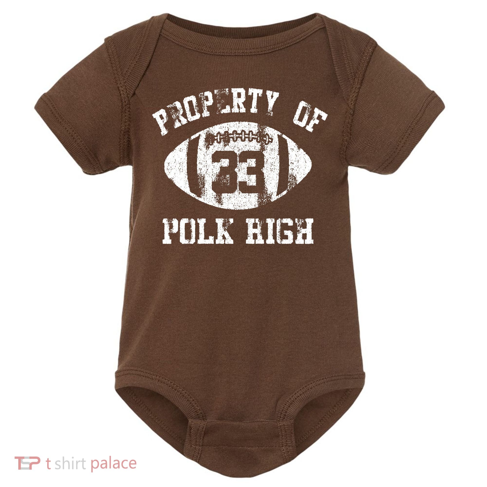 Property Of Polk High Baby Bodysuit