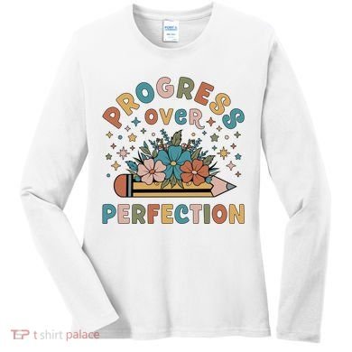 Progress Over Perfection | Teacher Wildflower Back To School Women's Long Sleeve Shirt