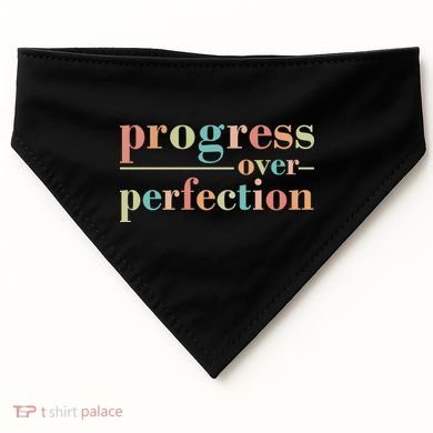 Progress Over Perfection Quote USA-Made Doggie Bandana