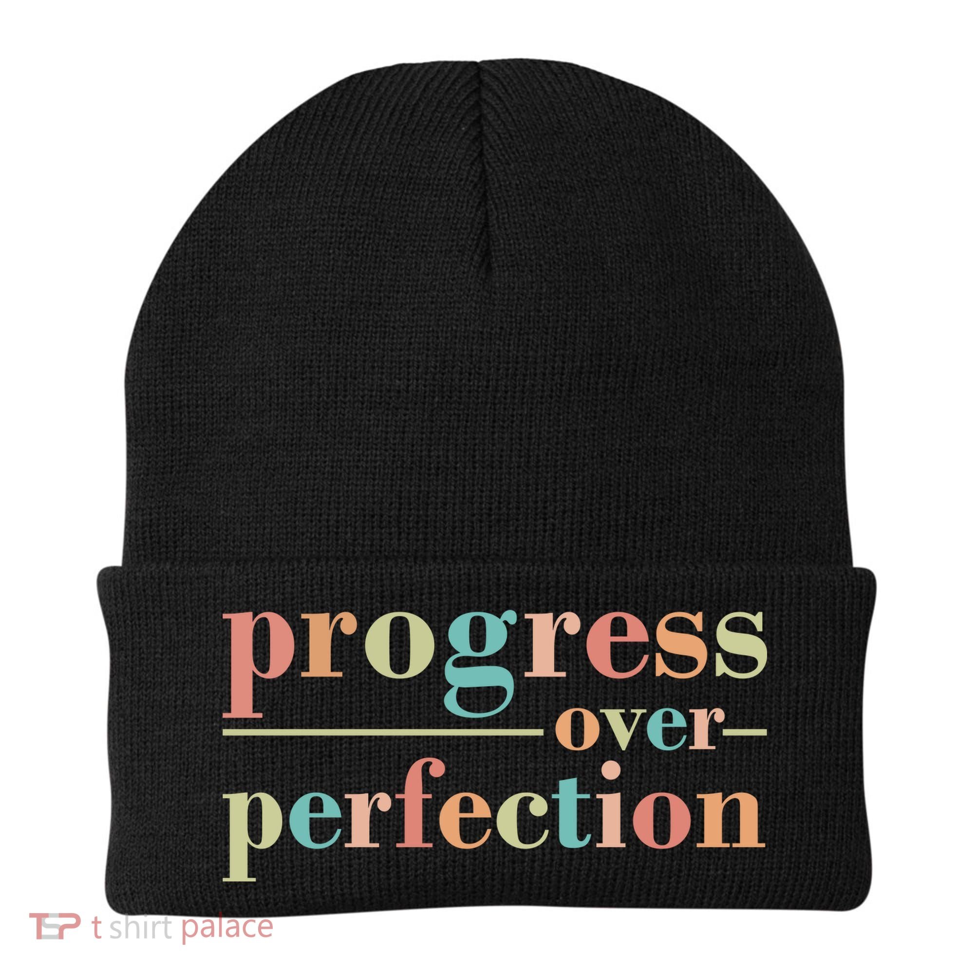 Progress Over Perfection Quote Beanie